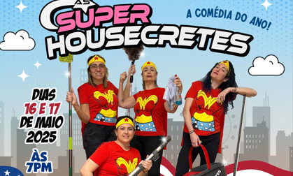 Peça teatral “As Super Housecretes” vai homenagear housecleaners brasileiras de Boston