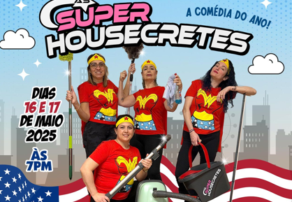 Peça teatral “As Super Housecretes” vai homenagear housecleaners brasileiras de Boston