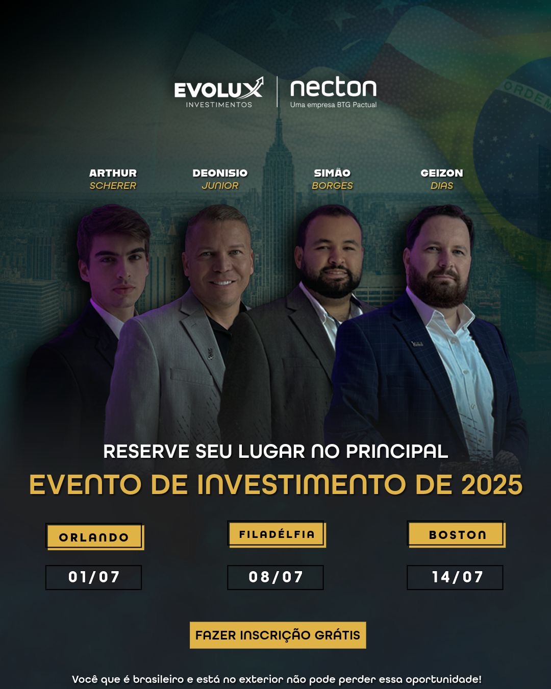 A Evolux Investimentos abriu agenda para visitas exclusivas com brasileiros que vivem nos Estados Unidos.