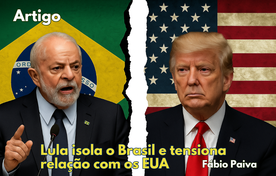 Lula isola o Brasil e tensiona relação com os EUA