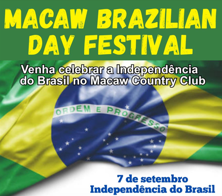 Macaw Brazilian Day Festival celebra a Independência do Brasil em grande estilo