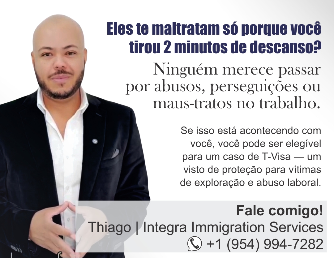 Abusos no trabalho levam imigrantes a buscar proteção com T-Visa; especialistas alertam para direitos violados