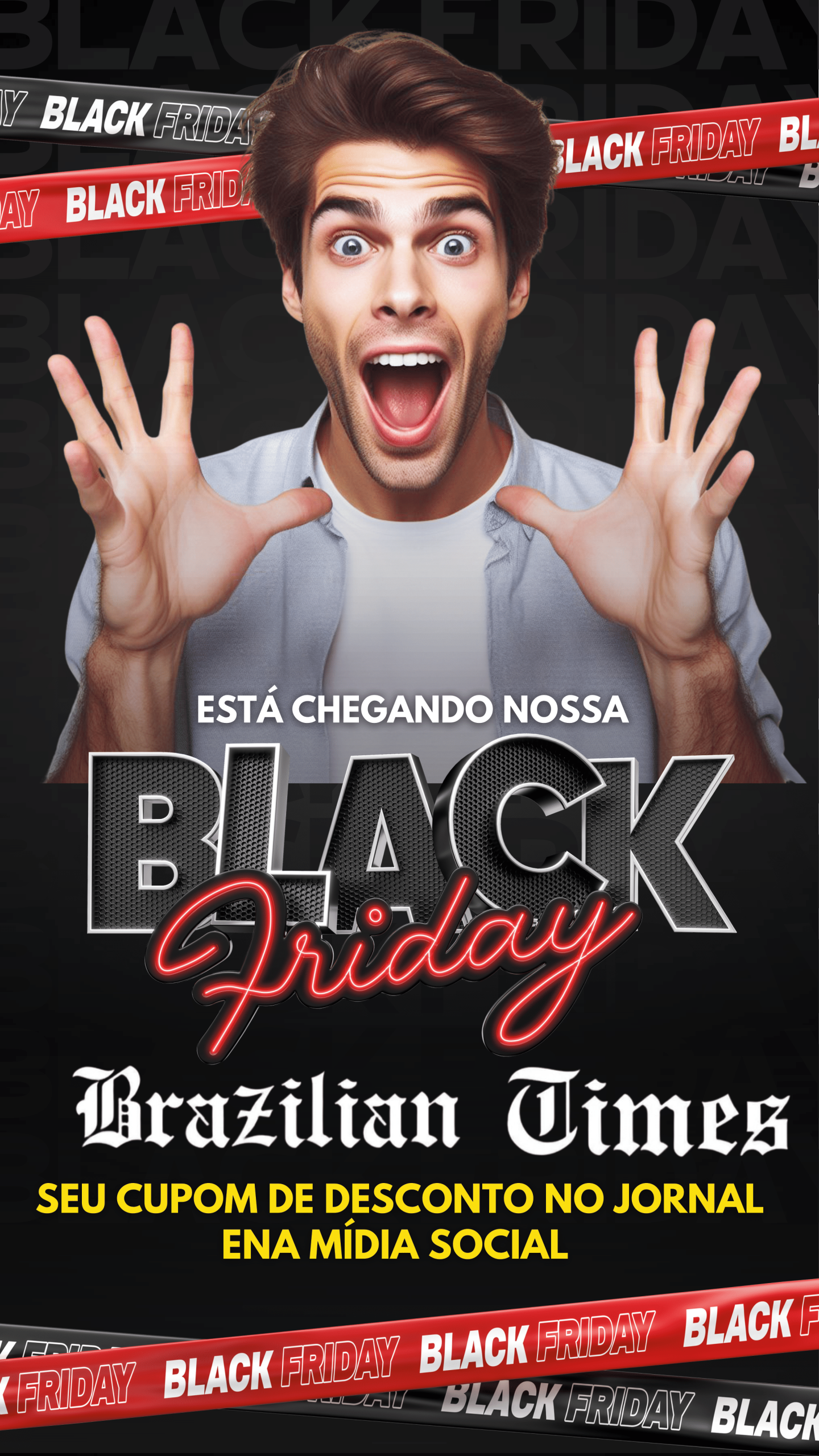 Black Friday 2025: Sua Marca em Destaque com o Brazilian Times