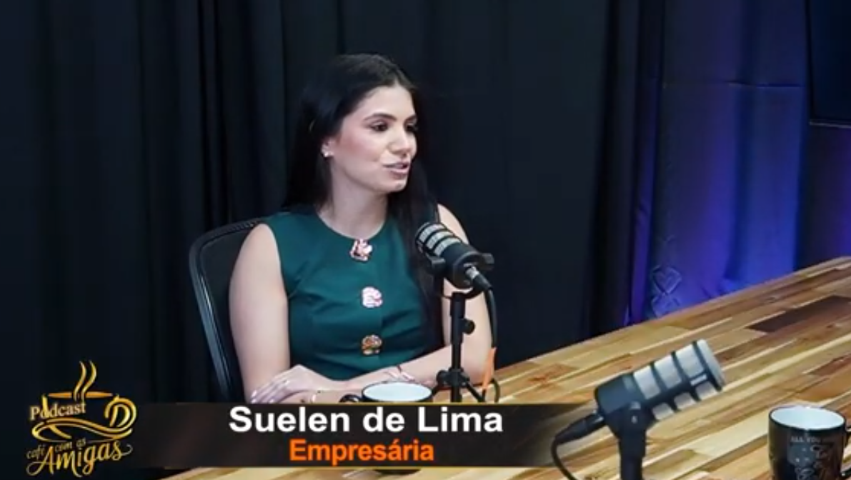 Suelen Lima passa a integrar o podcast Café com as Amigas