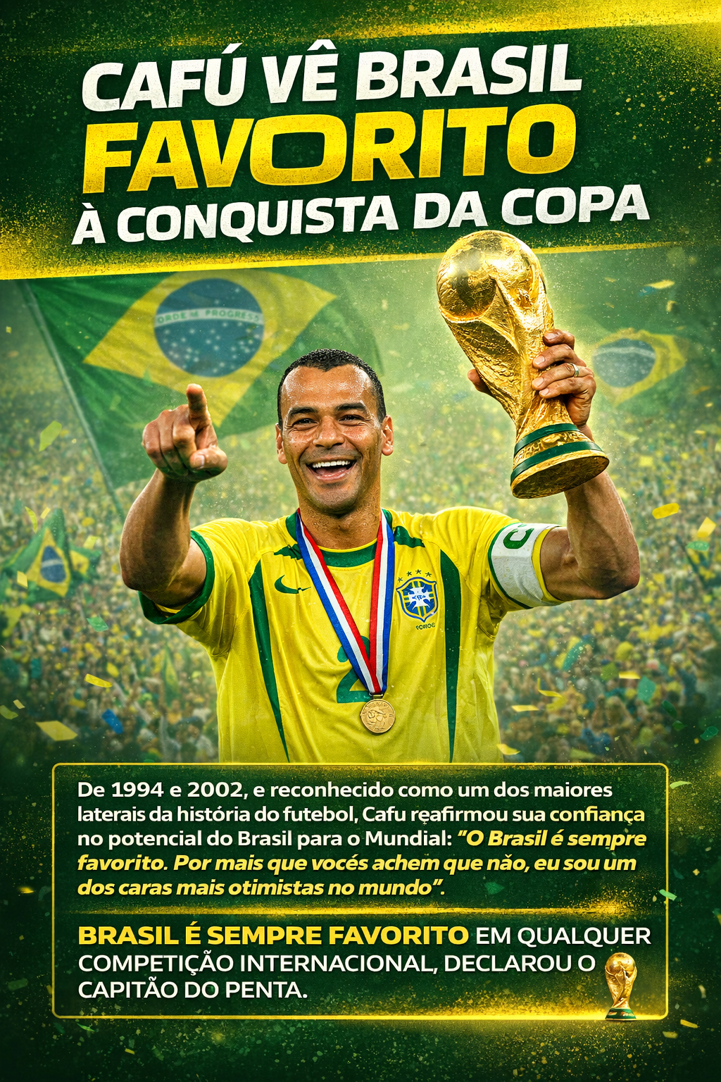 Cafú vê Brasil favorito à conquista da Copa
