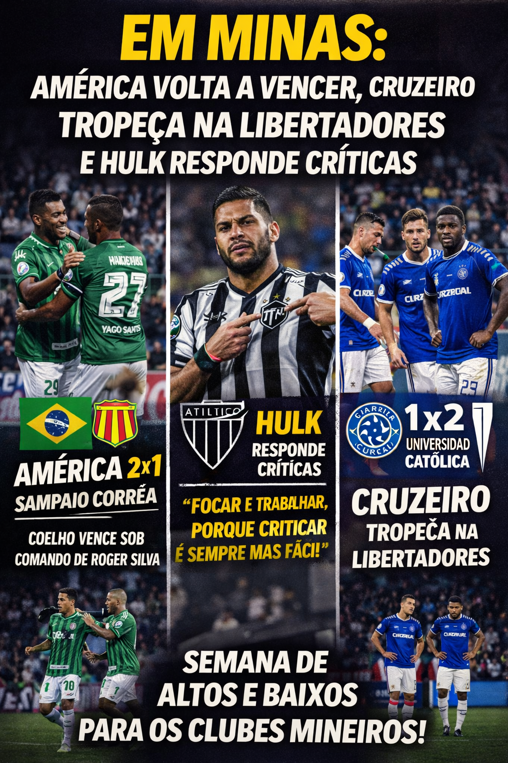 Em Minas: América volta a vencer, Cruzeiro tropeça na Libertadores