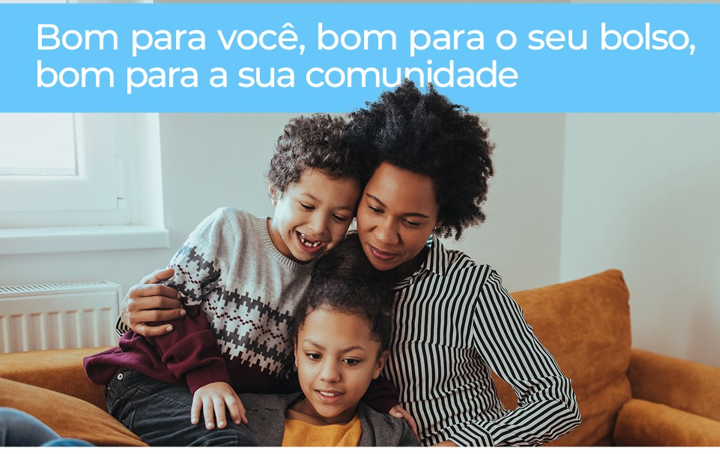 Programa oferece apoio gratuito para modernizar residências e reduzir conta de energia