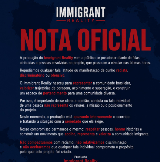 Immigrant Reality divulga nota oficial após repercussão de falas atribuídas a participantes