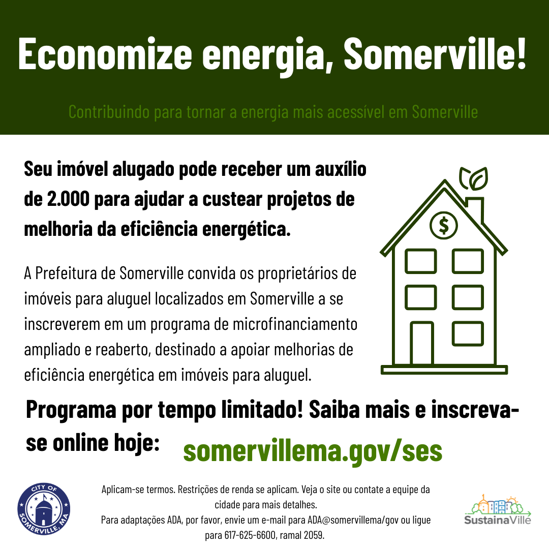 Prefeitura de Somerville oferece auxílio de até US$ 2 mil para proprietários realizarem melhorias sustentáveis em imóveis de aluguel